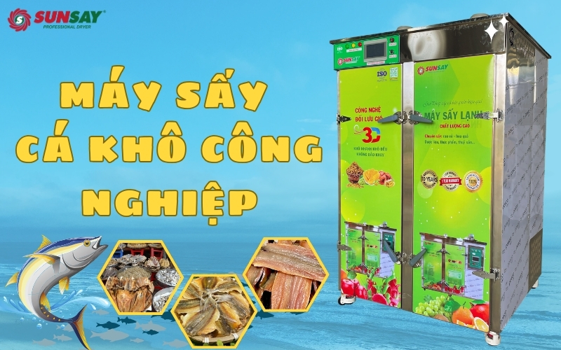Mua máy sấy cá thương hiệu SUNSAY với mức giá tốt nhất