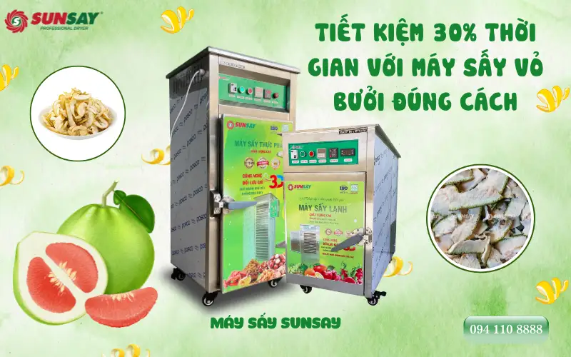 Máy sấy vỏ bưởi